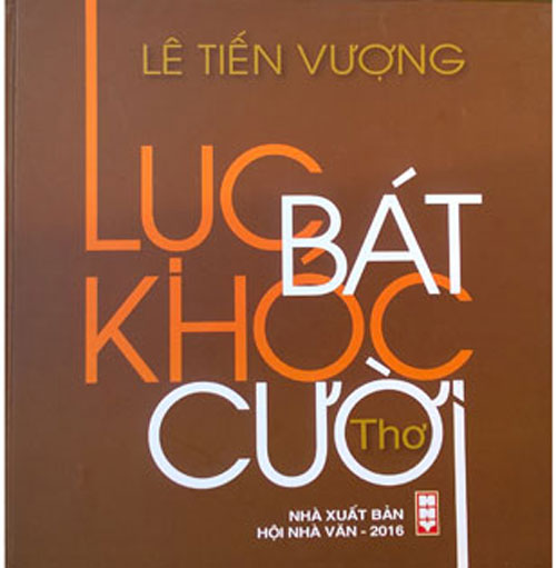 Lê Tiến Vượng khóc cười lục bát - Ảnh 1.