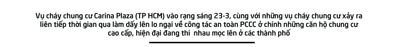 (eMagazine) - “Bà hỏa” liên tiếp tấn công chung cư làm người dân lo sợ - Ảnh 1.