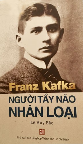 Franz Kafka - Người tẩy não nhân loại - Ảnh 1.