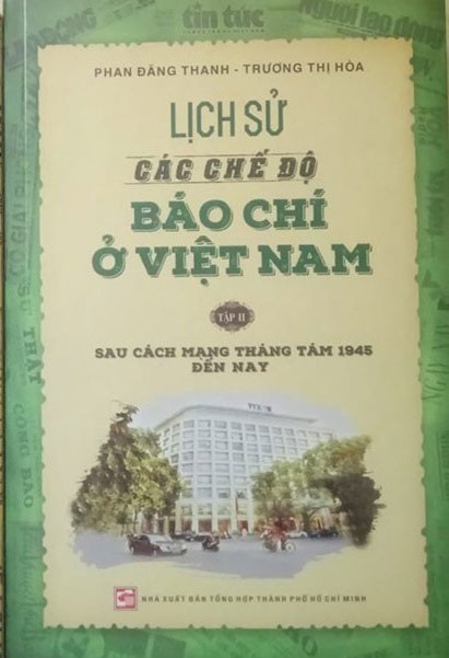 Lịch sử các chế độ báo chí ở Việt Nam - tập 2 - Ảnh 1.