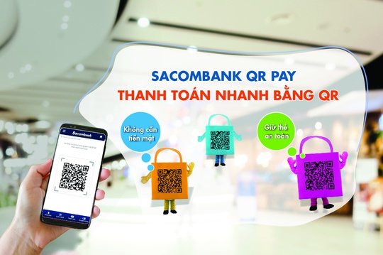 Sacombank chấp nhận thanh toán nhanh bằng QR - Ảnh 1.