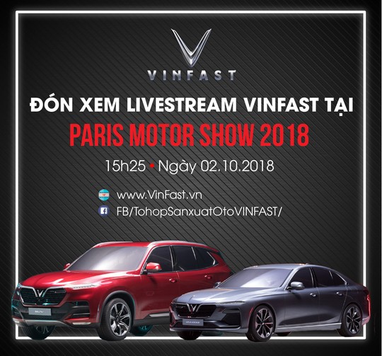 Đếm ngược lễ ra mắt xe hơi thương hiệu Việt tại Paris Motor Show 2018 - Ảnh 1.