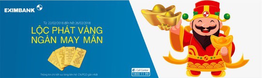 Lộc Phát Vàng - Ngàn May Mắn cùng Eximbank - Ảnh 1.