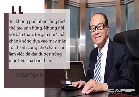 Bài học làm giàu kinh điển từ tỷ phú Lý Gia Thành - Ảnh 2.