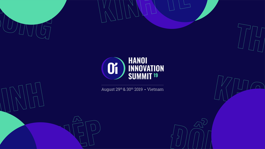 Hanoi Innovation Summit sẽ khai mạc vào tháng 8-2019 - Ảnh 1.