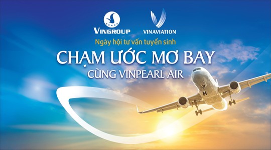 Vinpearl Air tổ chức Ngày hội tuyển sinh Khóa đào tạo phi công tại TP HCM - Ảnh 1.