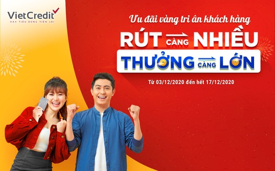 Chủ thẻ VietCredit hưởng nhiều ưu đãi khi rút tiền chi tiêu vào dịp cuối năm - Ảnh 1.