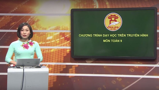 Dạy học trên truyền hình: Giáo viên giỏi, kiến thức chuẩn - Ảnh 1.