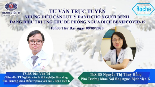 Bệnh viện K tư vấn trực tuyến điều trị ung thư với sự đồng hành của Roche Việt Nam - Ảnh 1.