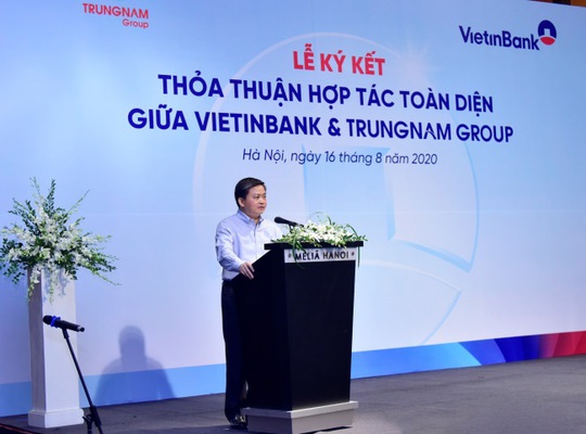 VietinBank và Trung Nam Group ký kết Thỏa thuận hợp tác toàn diện - Ảnh 2.