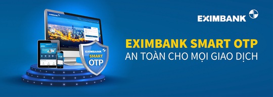 Eximbank triển khai phương thức xác thực Smart OTP - Ảnh 1.