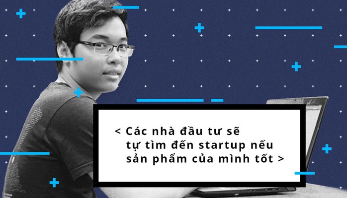 9X bỏ lương 6.000 USD ở Google, về Việt Nam khởi nghiệp - Ảnh 1. 9X bỏ lương 6.000 USD ở Google, về Việt Nam khởi nghiệp - Ảnh 1.
