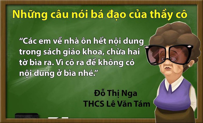 Lời nói hài hước của thầy cô bá đạo khiến học sinh phát cuồng - Ảnh 5.