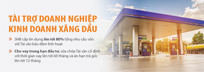SHB tài trợ vốn cho doanh nghiệp kinh doanh xăng dầu - Ảnh 1.