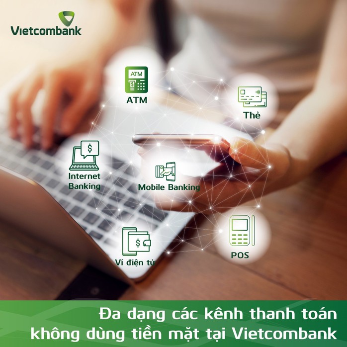 Vietcombank thúc đẩy Ngày không dùng tiền mặt 16-6 - Ảnh 1.