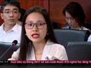 Góp ý bình đẳng giới, PCT Quốc hội dẫn ví dụ hot girl BOT Góp ý bình đẳng giới, PCT Quốc hội dẫn ví dụ hot girl BOT