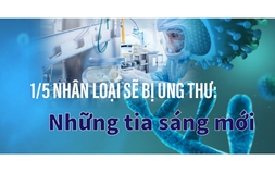 Công bố sốc về bệnh ung thư: Những tia sáng hy vọng