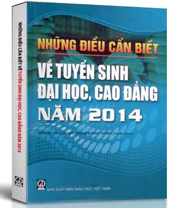 Cuốn Những điều cần biết về tuyển sinh ĐH-CĐ năm 2014