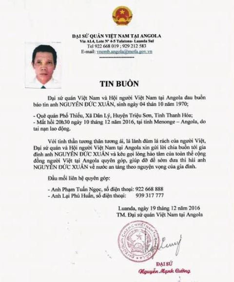 
Trong thông báo tin buồn Đại sử quán Việt Nam tại Angola kêu gọi sự ủng hộ, chung tay giúp đỡ để sớm đưa thi thể ông Nguyễn Đức Xuân về quê nhà
