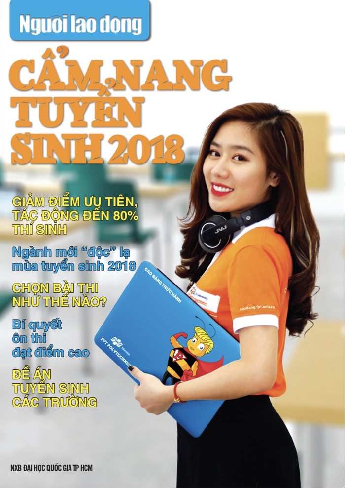 Cẩm nang Tuyển sinh 2018 của báo Người cần lao đến tay độc giả - Ảnh 4. Cẩm nang Tuyển sinh 2018 của báo Người lao động đến tay bạn đọc - Ảnh 4.