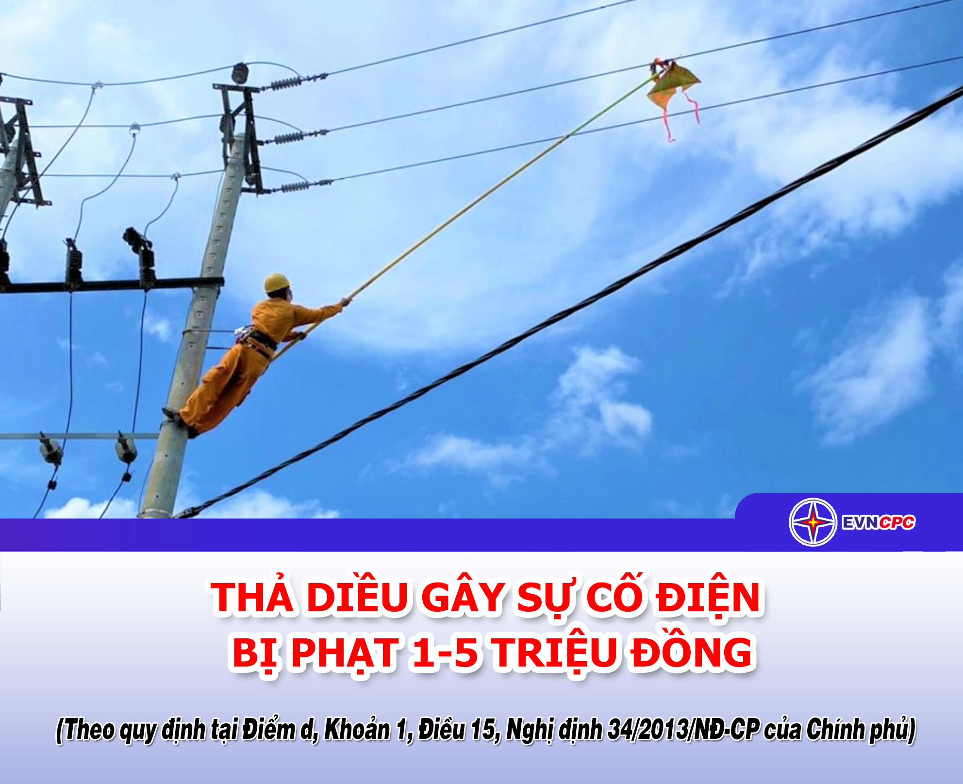 EVNCPC: Cảnh báo nguy cơ mất an toàn điện do thả diều - Ảnh 2.