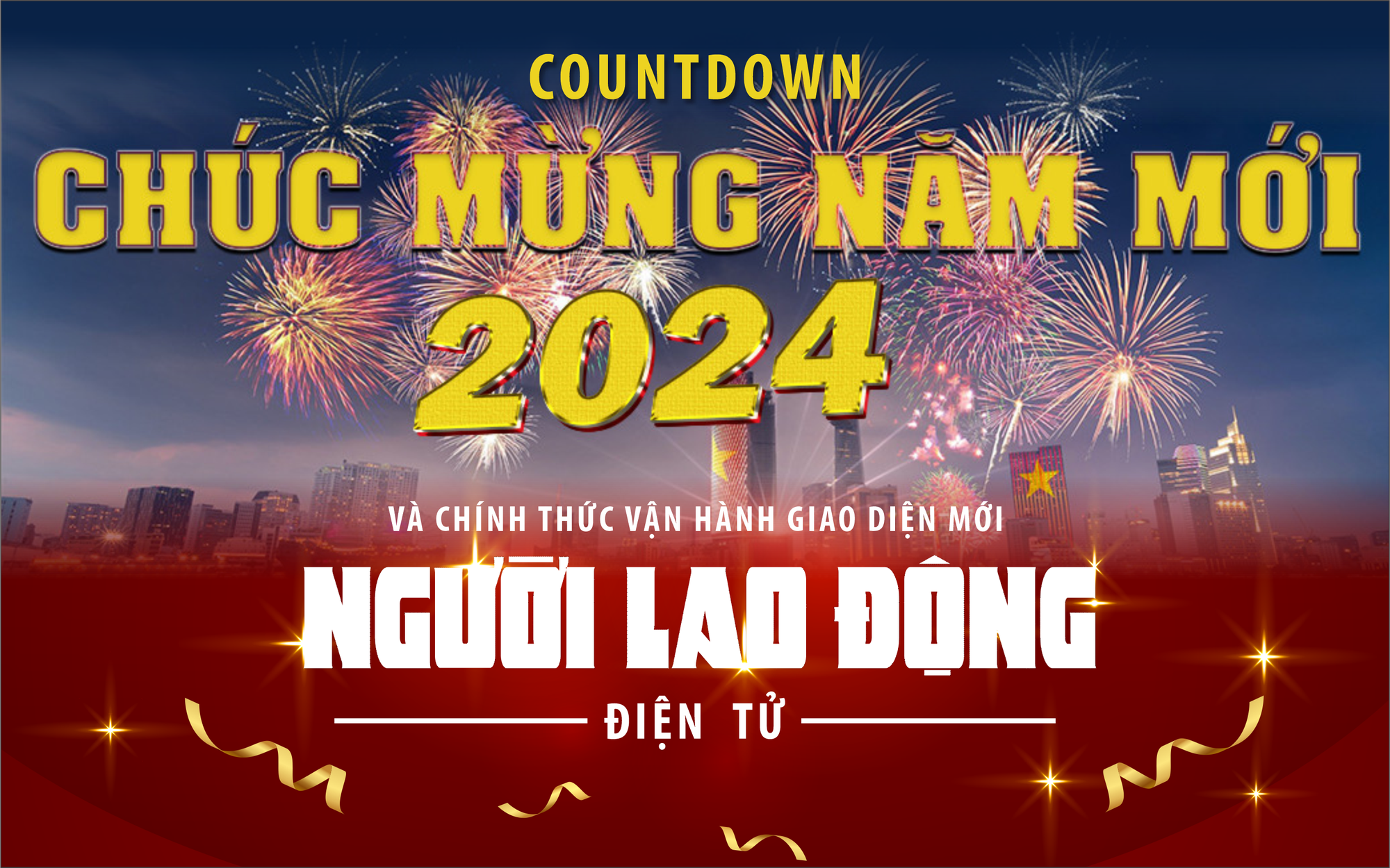 Đếm ngược chào năm mới 2024 và chính thức vận hành giao diện mới Người Lao Động điện tử