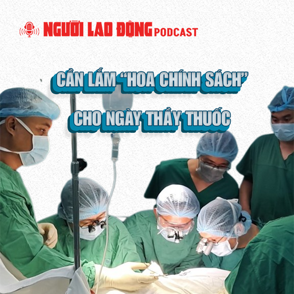 Tin tức hôm nay (27-2): Cần lắm 'hoa chính sách' cho ngày thầy thuốc