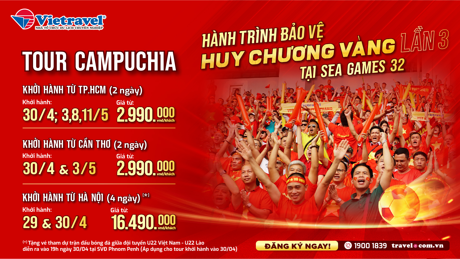 Cùng Vietravel cổ vũ cuồng nhiệt đội tuyển U22 Việt Nam tại SEA Games 32