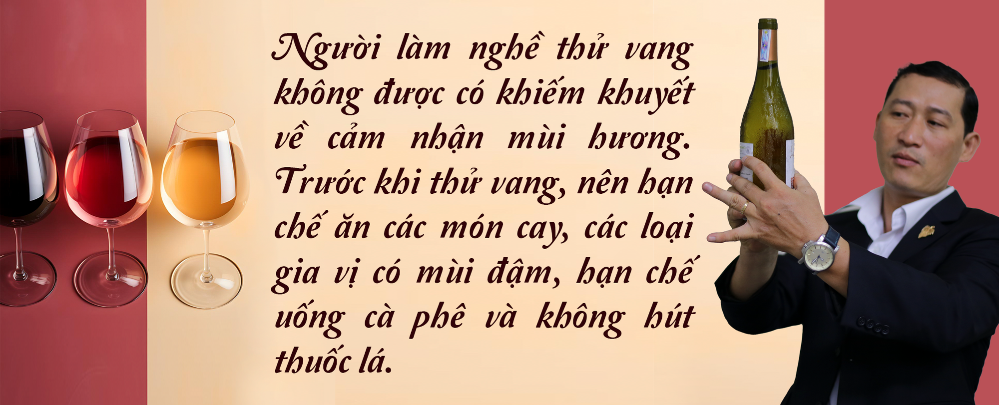 Nghề đang “hot”: Sự tinh tế, nhạy cảm của người nếm rượu vang - Ảnh 15.