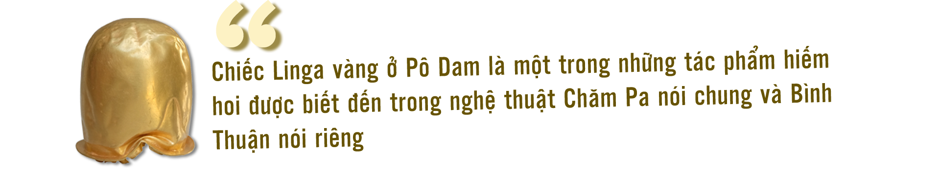 Báu vật hoàng tộc Chăm dưới chân tháp cổ- Ảnh 7.
