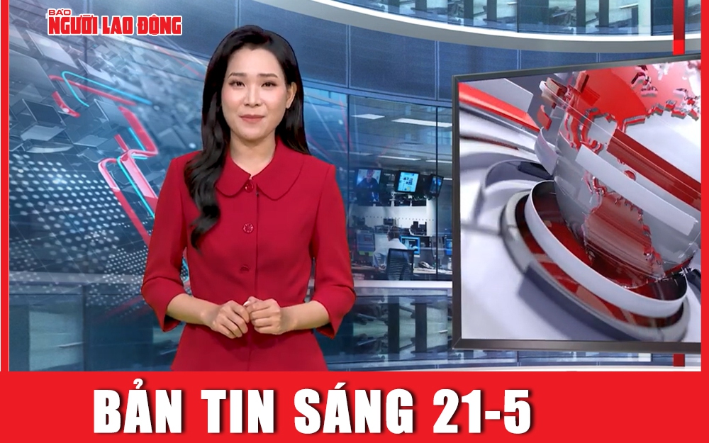 Bản tin sáng 21-5: Tình tiết đáng chú ý trong vụ rơi trực thăng chở tổng thống Iran 