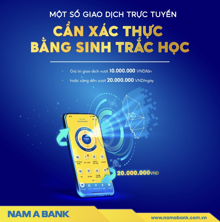 Nam A Bank triển khai xác thực sinh trắc học, tăng cường bảo mật cho khách hàng- Ảnh 1.