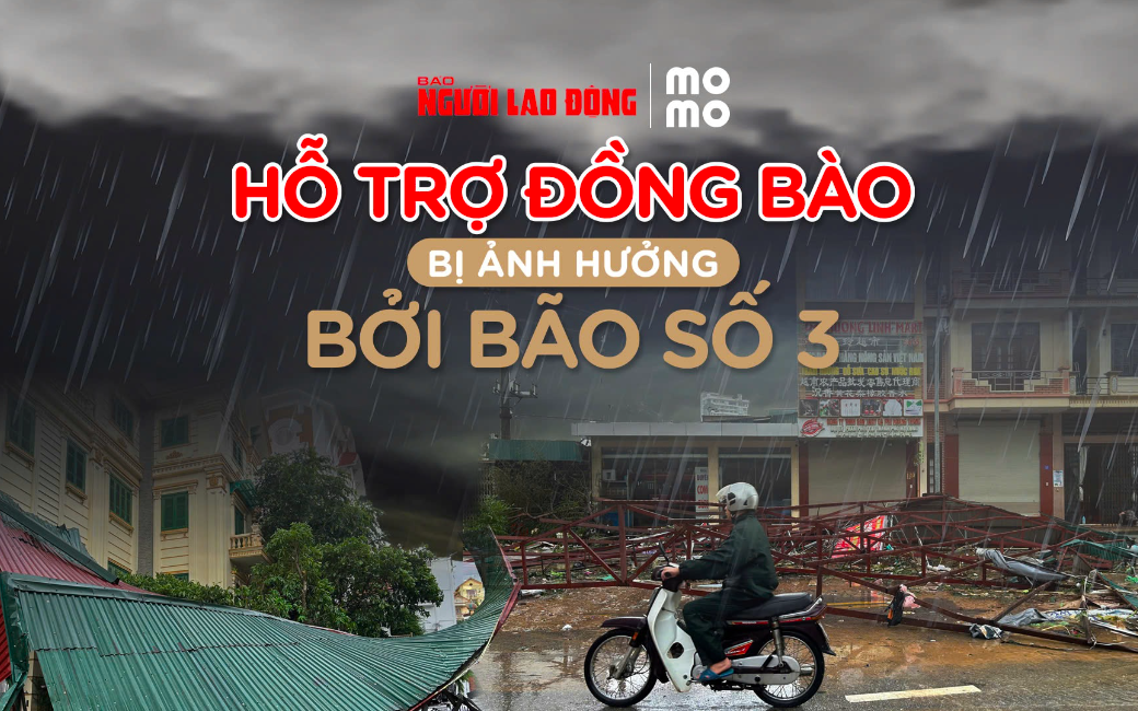 Báo Người Lao Động và MoMo kêu gọi ủng hộ đồng bào bị thiệt hại bởi bão số 3