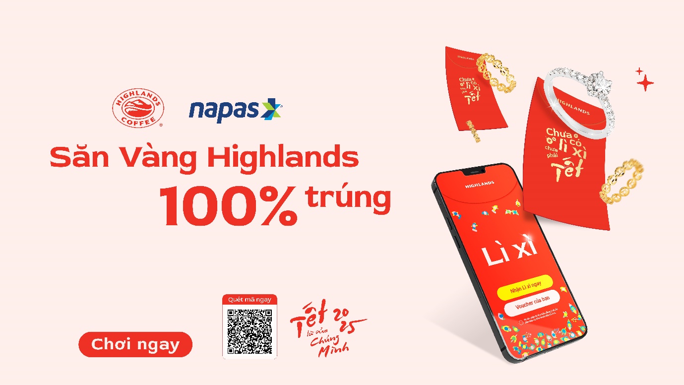 Săn vàng trúng lớn, 100% nhận ưu đãi khủng từ NAPAS và Highlands- Ảnh 1.