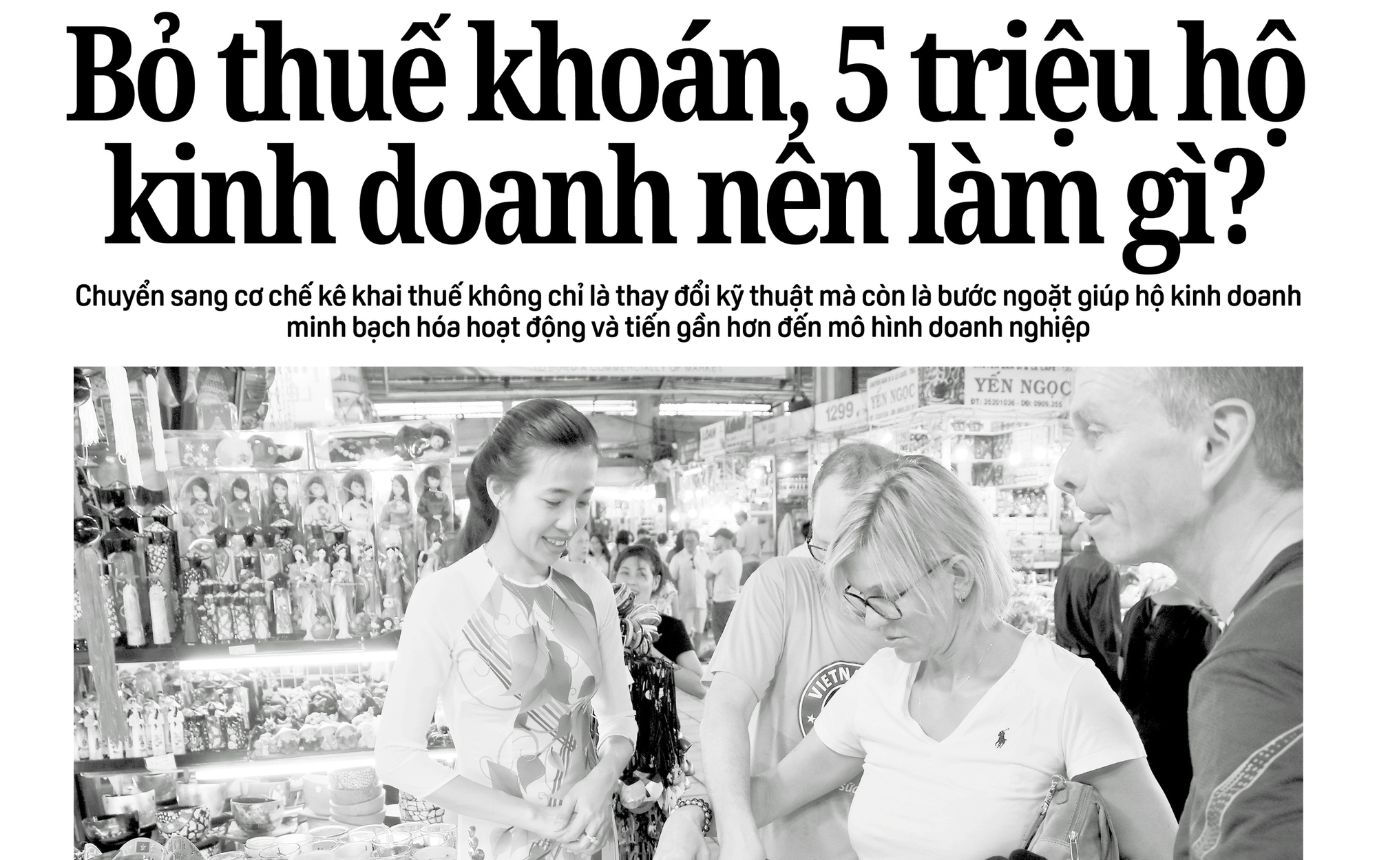 Bỏ thuế khoán , 5 triệu hộ kinh doanh cần làm gì để chuyển đổi hiệu quả - Ảnh 1. Bỏ thuế khoán , 5 triệu hộ kinh doanh cần làm gì để chuyển đổi hiệu quả - Ảnh 1.
