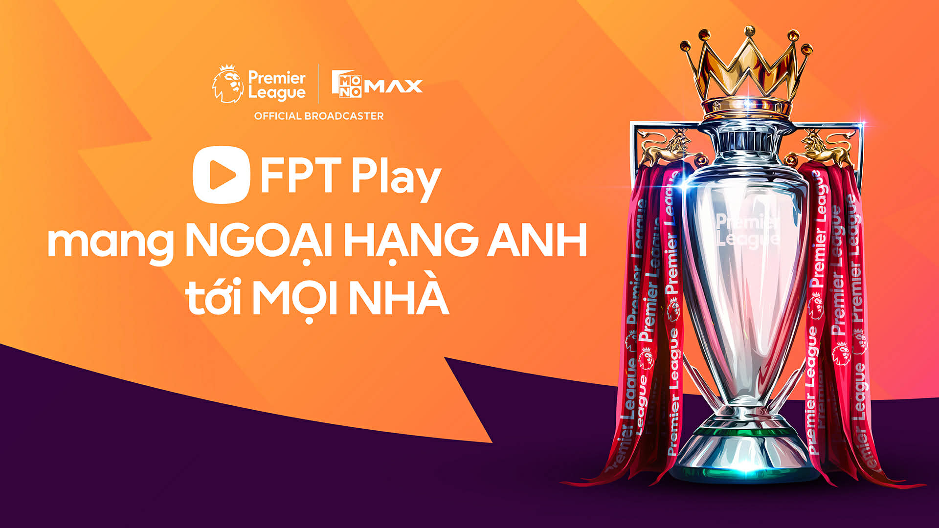 FPT Play phát sóng Ngoại Hạng Anh từ năm 2026 - Ảnh 1.