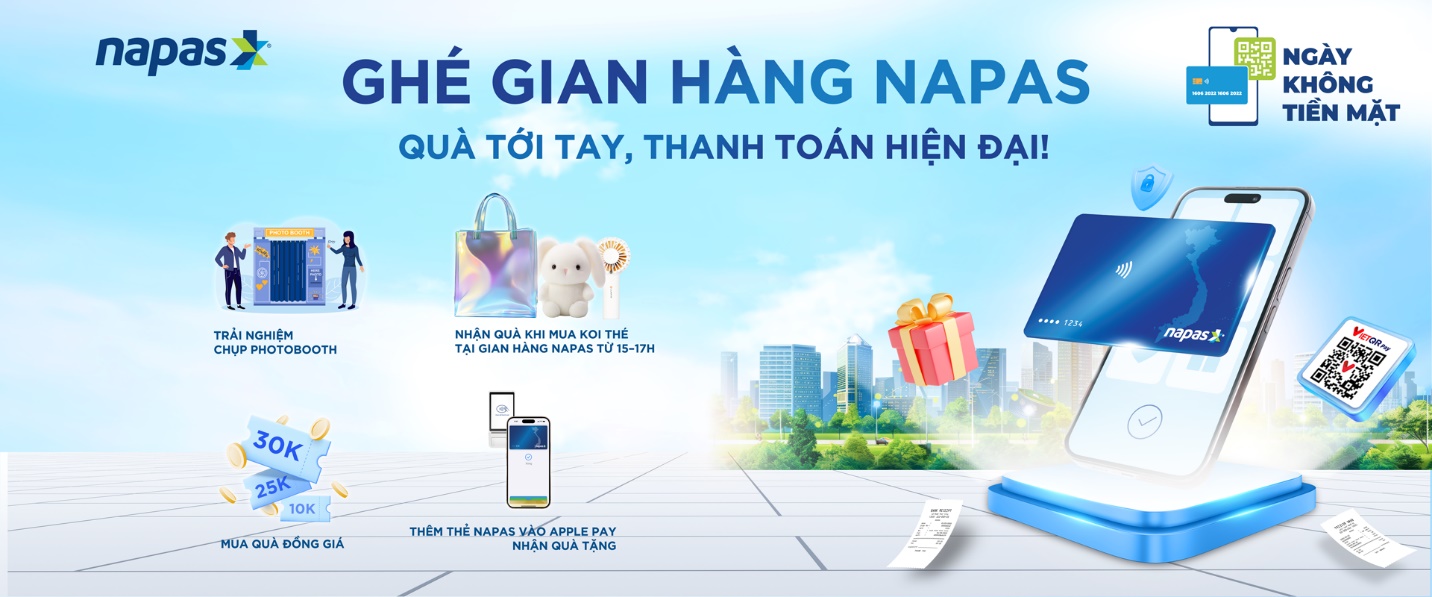 NAPAS mang đến nhiều hoạt động mới mẻ, thú vị tại chuỗi sự kiện Ngày không tiền mặt 2025- Ảnh 1. NAPAS mang đến nhiều hoạt động mới mẻ, thú vị tại chuỗi sự kiện Ngày không tiền mặt 2025- Ảnh 1.