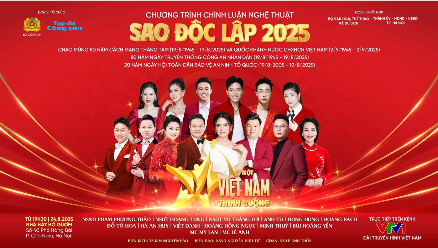 "Sao Độc lập 2025" – Bản hùng ca từ lịch sử đến khát vọng Việt Nam hùng cường- Ảnh 2. "Sao Độc lập 2025" – Bản hùng ca từ lịch sử đến khát vọng Việt Nam hùng cường- Ảnh 2.