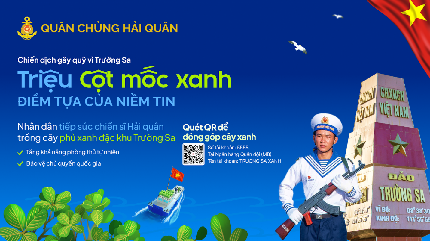 Phát động chiến dịch "Triệu cột mốc xanh" gây quỹ trồng cây phủ xanh đặc khu Trường Sa- Ảnh 1. Phát động chiến dịch "Triệu cột mốc xanh" gây quỹ trồng cây phủ xanh đặc khu Trường Sa- Ảnh 1.