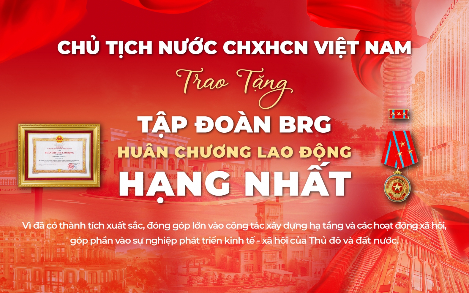 Tập đoàn BRG vinh dự được trao tặng Huân chương Lao động hạng Nhất
