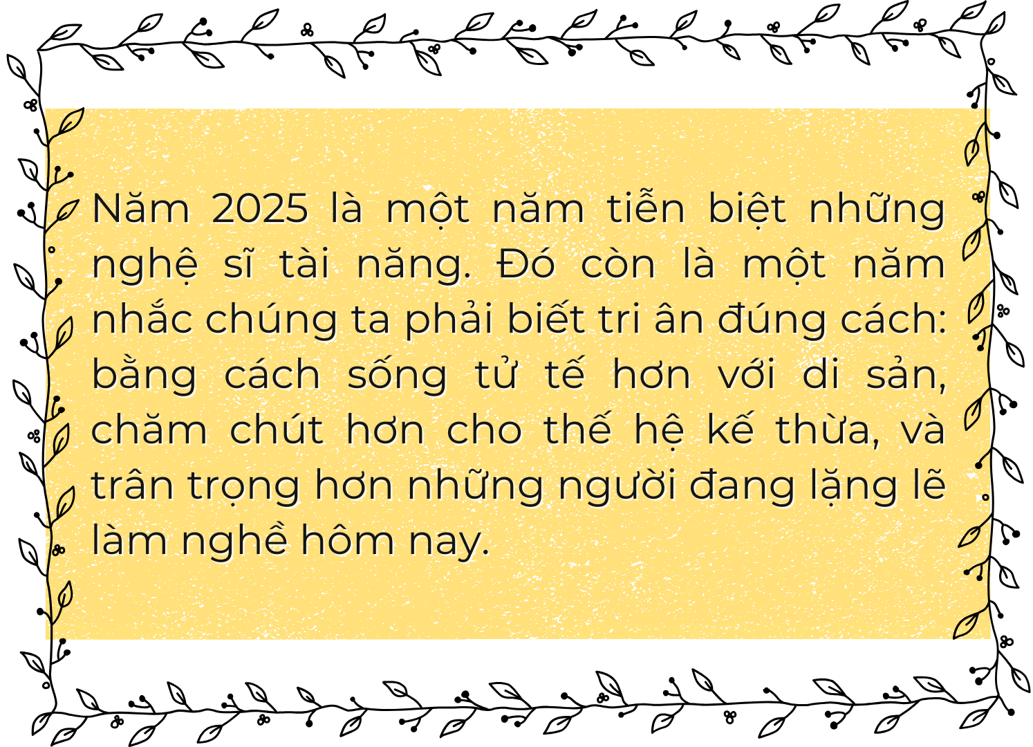 Những cây đại thụ rời khu rừng ký ức: Những người giữ hồn di sản đã rời cõi tạm - Ảnh 14.