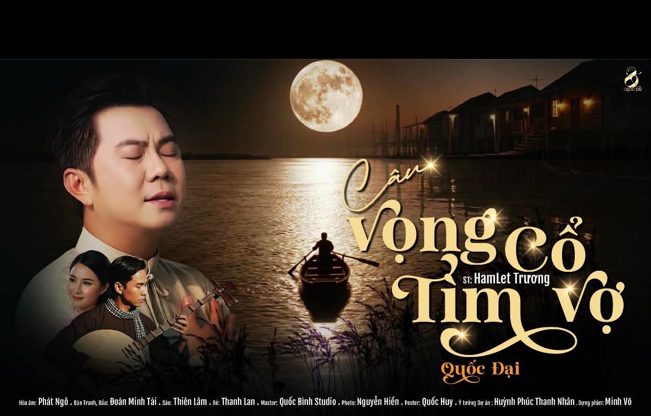 Ca sĩ Quốc Đại phát hành 2 phiên bản MV phát hành 2 phiên bản MV 