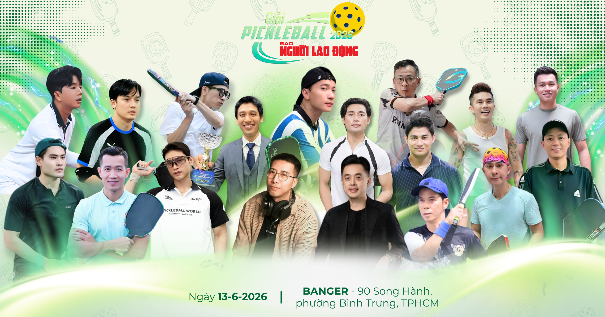 Giải Pickleball B&aacute;o Người Lao Động năm 2026: Nghệ sĩ truyền cảm hứng - Ảnh 2.