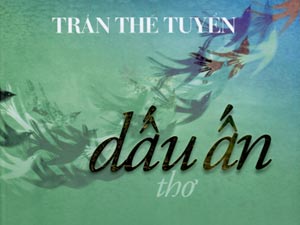 Trần Thế Tuyển và công trình văn chương giàu tâm huyết - Ảnh 3.