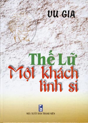 Thế Lữ - một khách tình si - Báo Người lao động