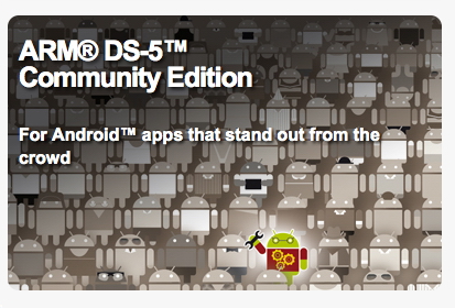 Viết ứng dụng Android dễ hơn với ARM Development Studio 5
