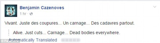 
2 trạng thái Facebook được cập nhận liên tiếp của nhân chứng Benjamin Cazenoves, người may mắn sống sót trong vụ khủng bố nhà hát Bataclan.
