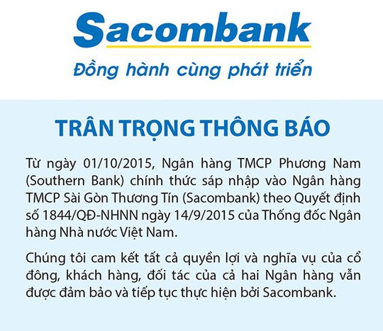 
Sacombank thông báo chính thức sáp nhập Southern Bank từ ngày 1-10.
