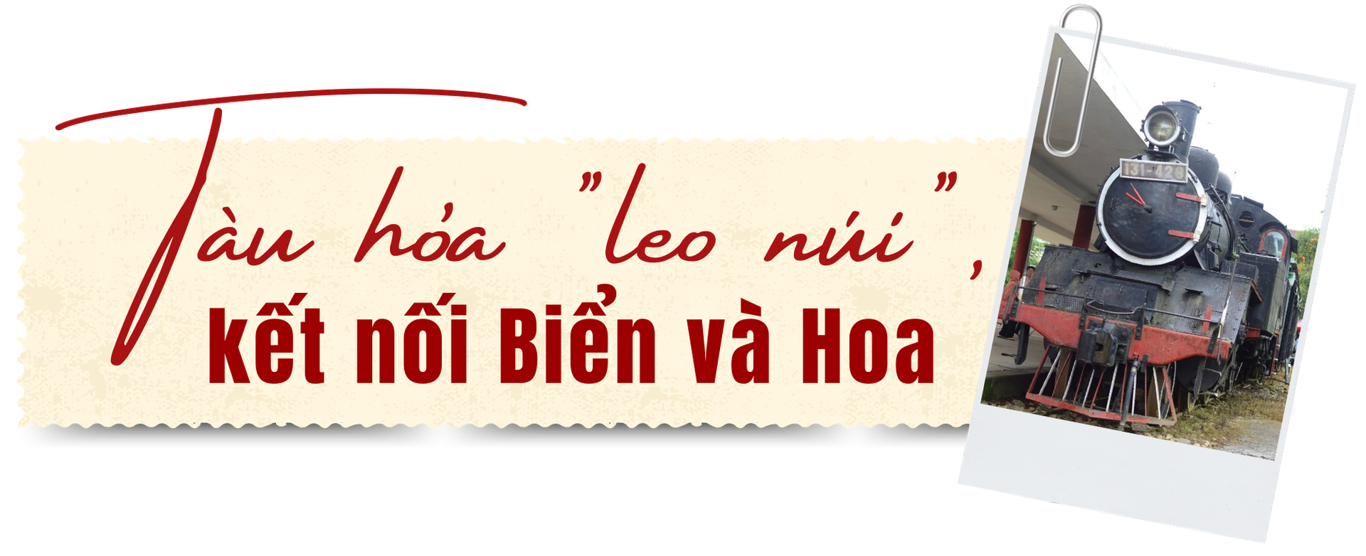 Đi t&igrave;m dấu t&iacute;ch tuyến đường sắt răng cưa độc đ&aacute;o nhất thế giới - Ảnh 1.
