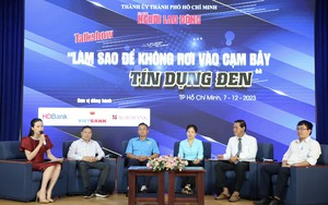 Báo Người Lao Động tổ chức Talkshow &quot;Làm sao để không rơi vào cạm bẫy tín dụng đen?&quot;